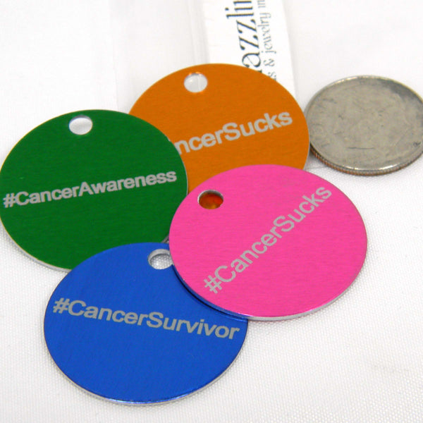 Engraved 1 inch Round Anodized Aluminum Flat Coin Charm Pendants with Hole & # Cancer Awareness, Survivor or Sucks ~Sold Individually